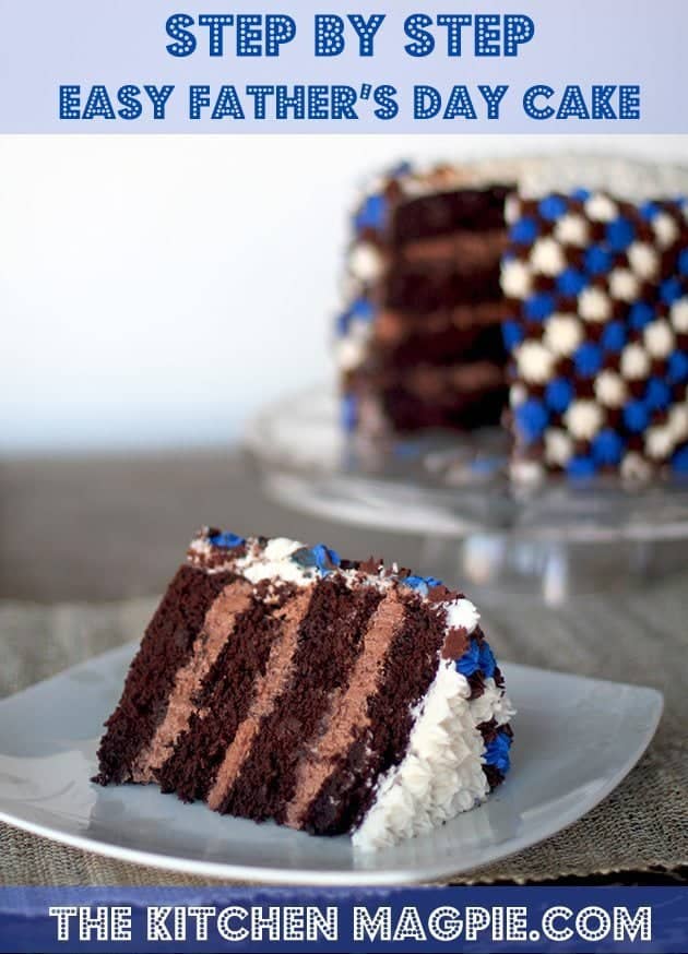 Beautiful but easy Father's Day Cake, a 4 layer chocolate mousse cake. Absolutely divine!