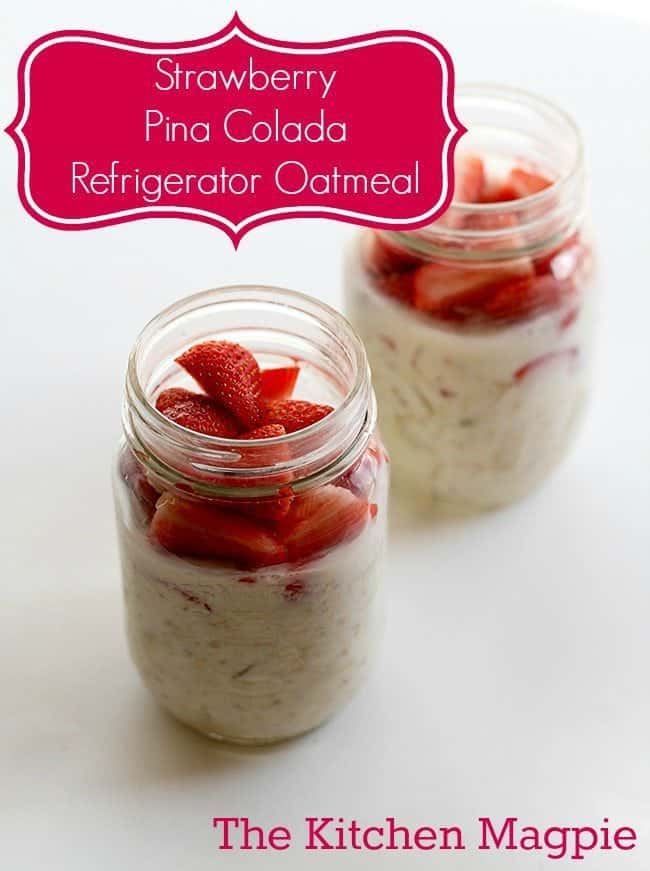 Strawberry Pina Colada Refrigerator Oatmeal Parfait