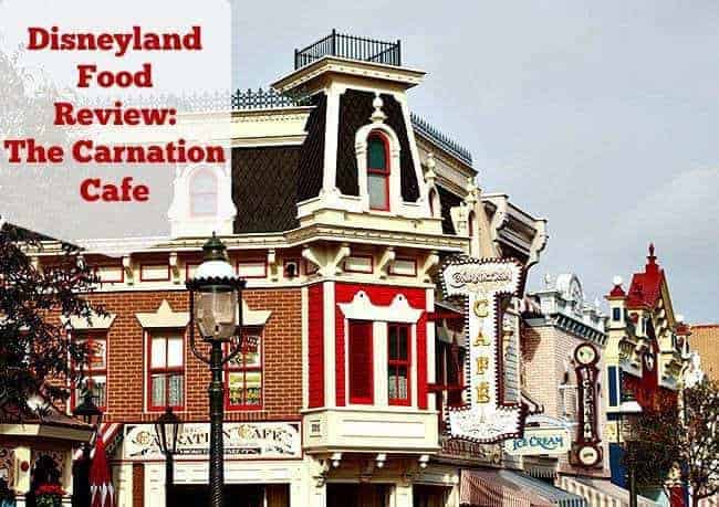 Disneyland Food Review - The Carnation Cafe