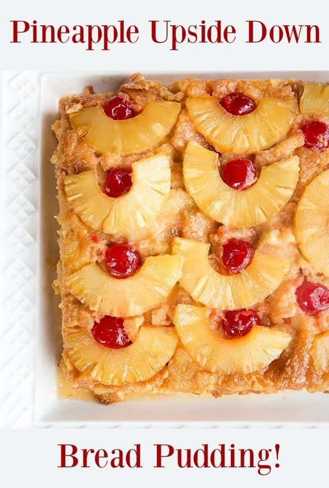 Pineapple Upside Down Bread Pudding from @kitchenmagpie
