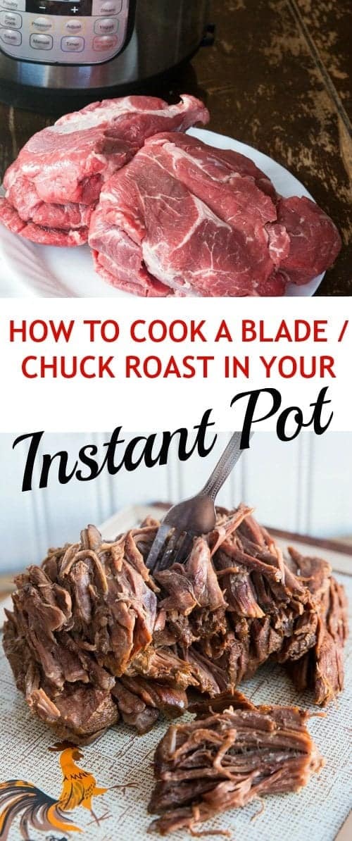 How to Cook a Blade / Chuck Roast in Your Instant Pot and have it come out perfect every single time! No more tough roasts! #instantpot #roast #beef