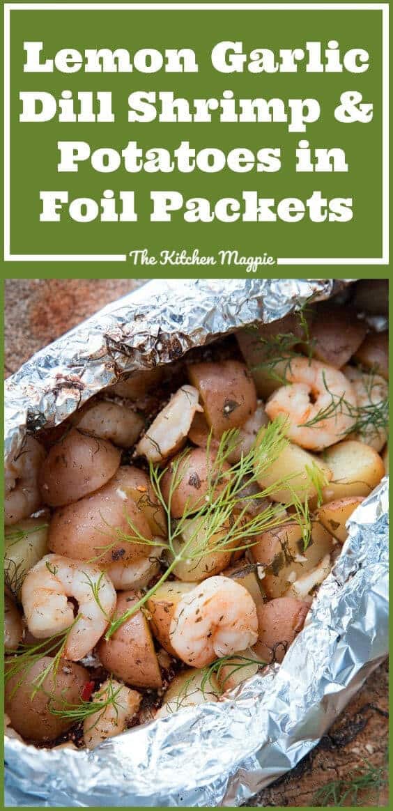 Lemon Garlic Dill Shrimp & Potatoes in Foil Packets. I rarely rough it while camping and these are an easy, delicious meal! #camping #tinfoilpacks #shrimp