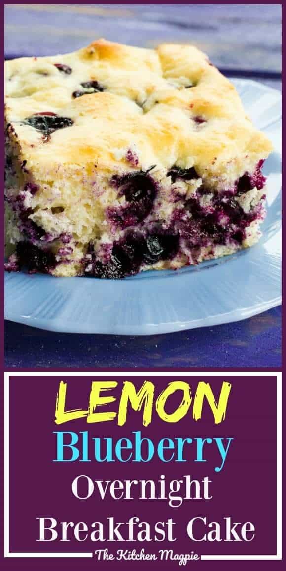 Lemon Blueberry Overnight Breakfast Cake! Make the batter the night before, put it in the fridge and bake it the next morning! #recipe #baking #dessert #blueberry #lemon #cake #cakes #sweet