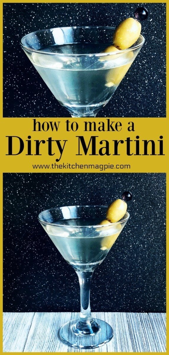 How to make a Dirty Martini