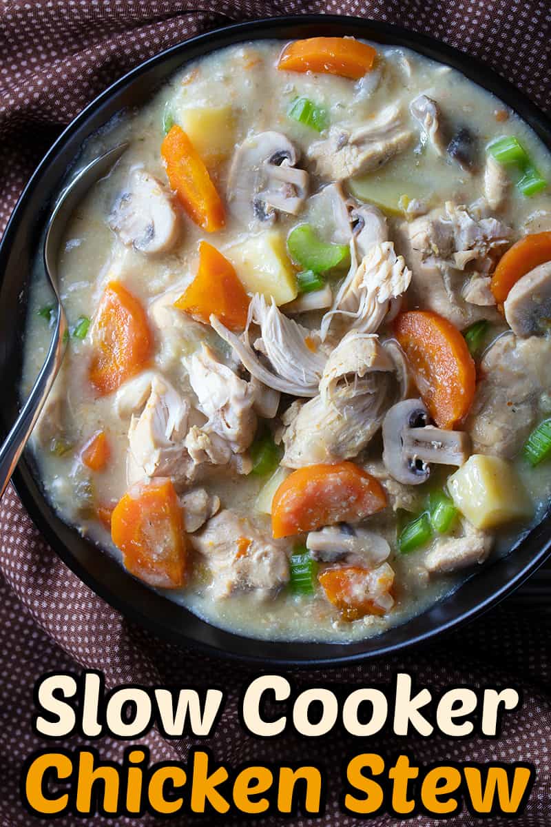 Delicious, hearty slow cooker chicken stew - perfect for when you need a heavier meal than chicken soup! 