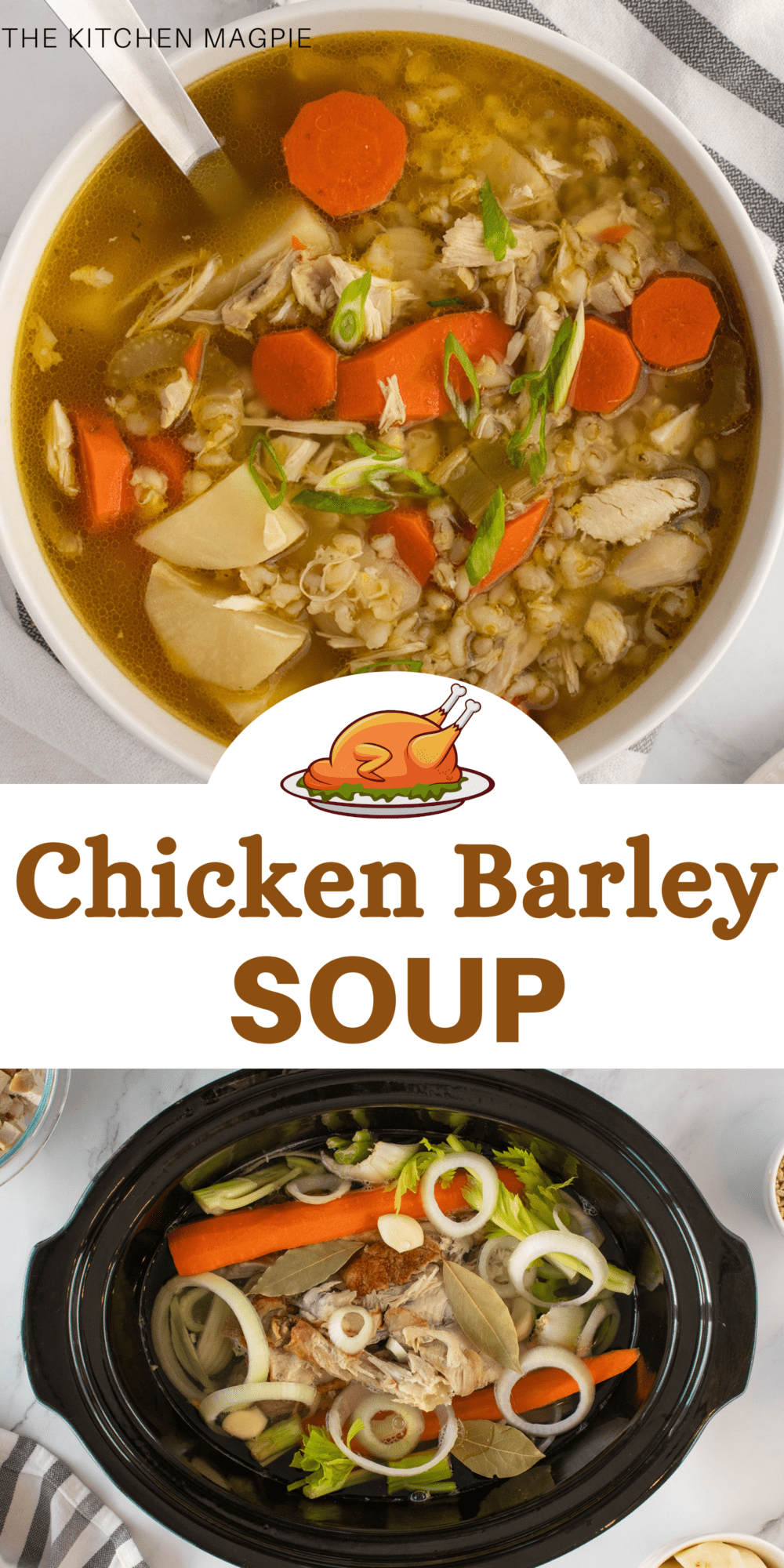 Chicken barley soup made with your roast chicken leftovers. By the time you are done cleaning up after your roast chicken dinner, you will have prepped TOMORROWS dinner as well