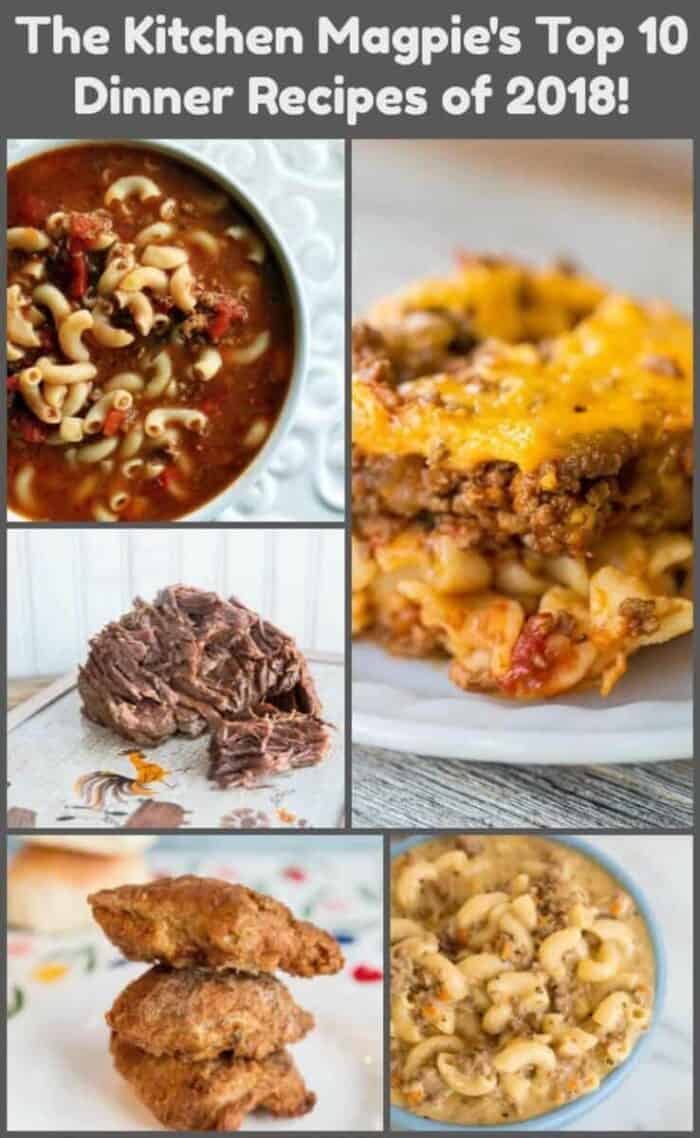 The top ten dinner recipes of 2018 from The Kitchen Magpie! #recipes #dinner