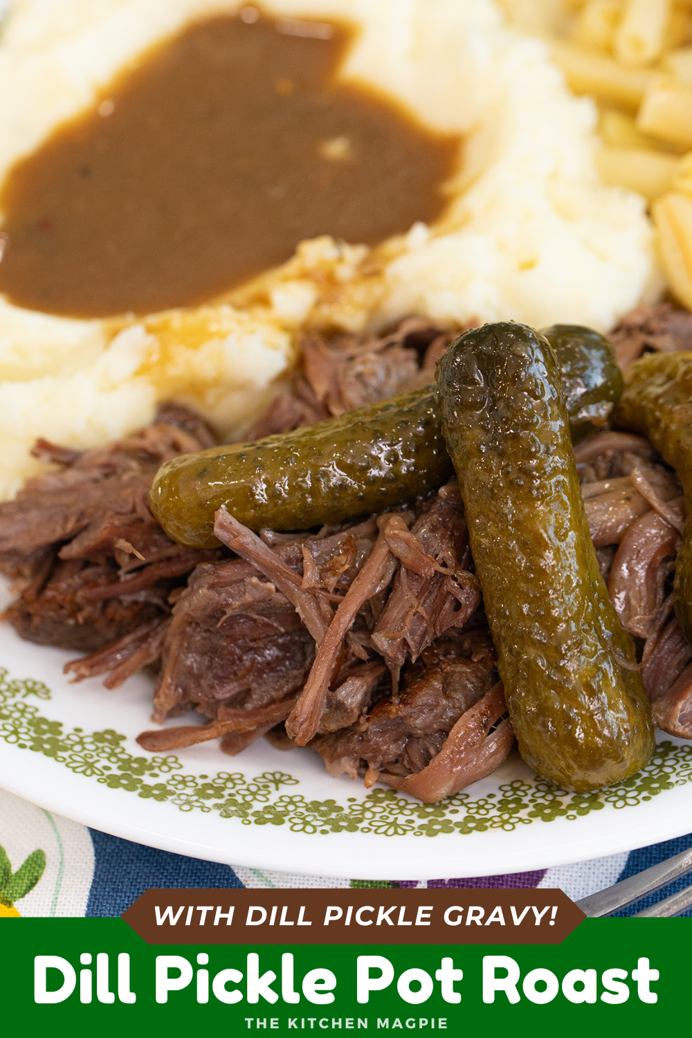 If you are a fan of pickles, you are going to love this pot roast! It's similar to the Mississippi Pot Roast but NOT spicy and infused with a fabulous pickle taste! Even the gravy is spectacular! #thekitchenmagpie #potroast #pickles