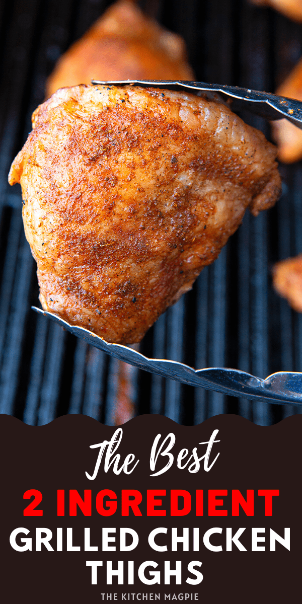 These fast and easy grilled chicken thighs are juicy, tender, mouthwateringly delicious and only two ingredients! This will soon be a new family favorite! #chicken #thighs #recipe