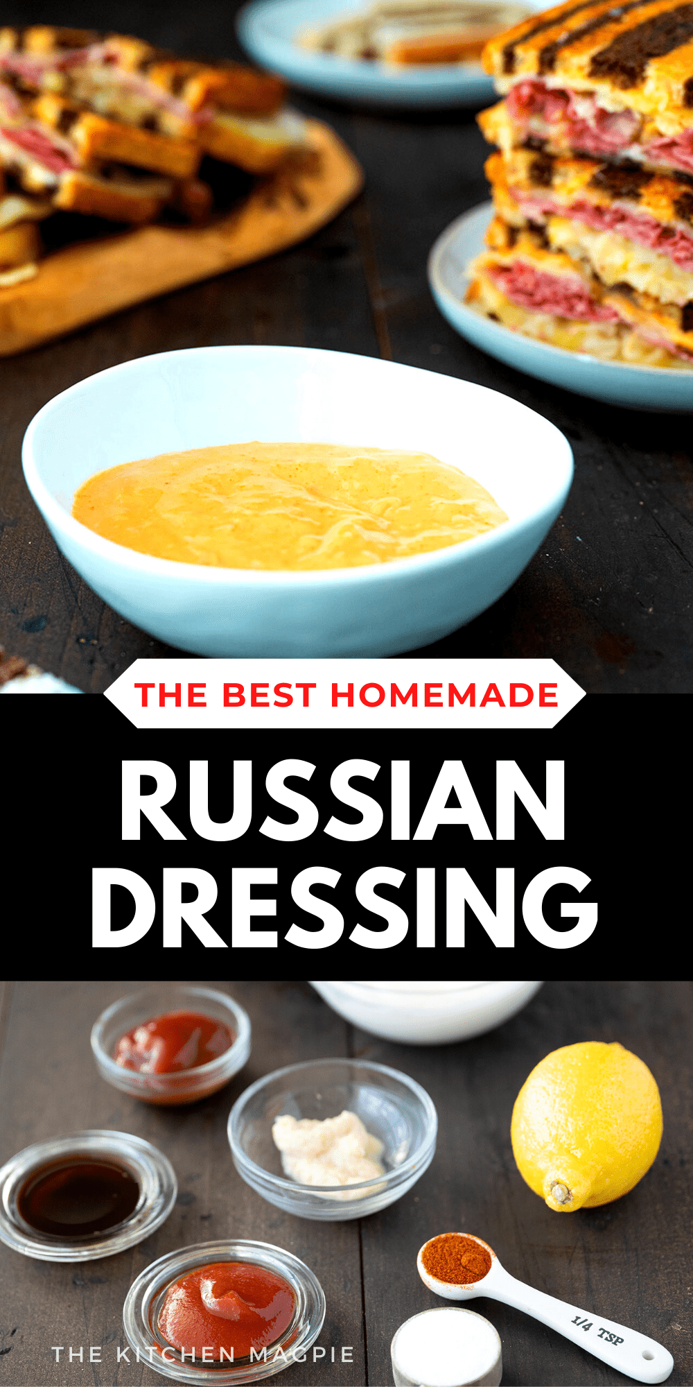 The sweet-spicy flavors of a good homemade Russian dressing are worth making yourself, as you probably won’t be able to find it elsewhere!