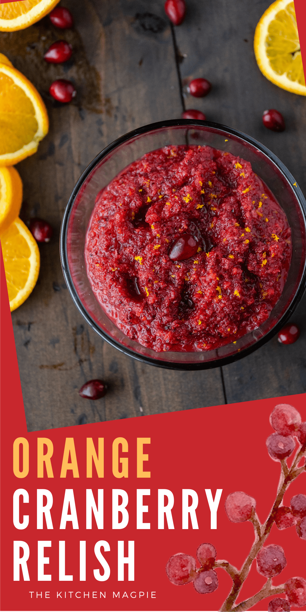 This simple and delicious orange cranberry relish will go perfectly with any dish, from roast turkey, to enjoying it on sweet crackers! A true classic recipe! 