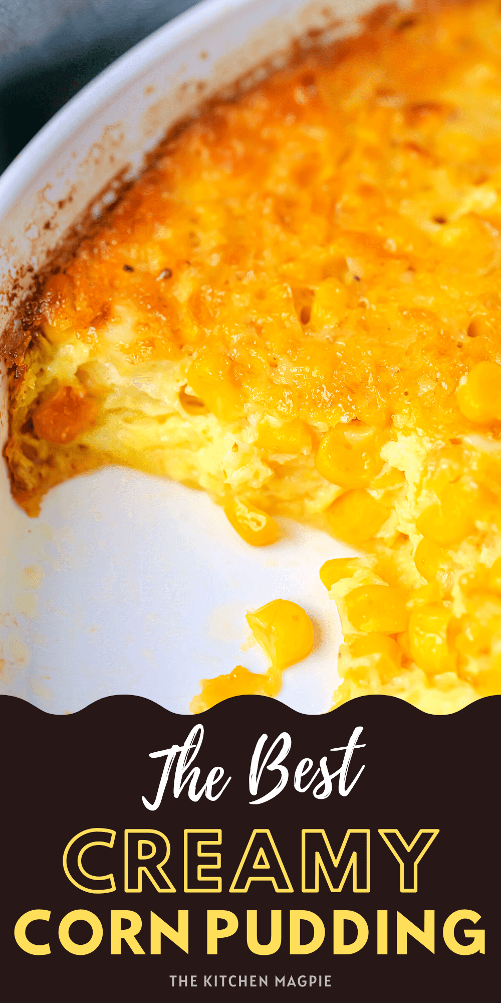 This creamy corn pudding is easily made from scratch with and loaded with creamed corn, kernel corn and bakes up like a dream!