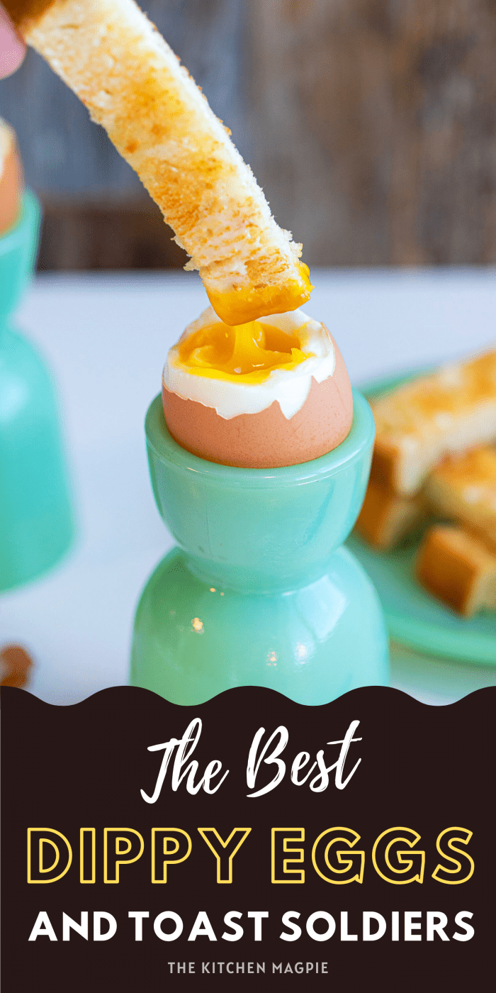 Dippy Eggs with Toast Soldiers - The Kitchen Magpie