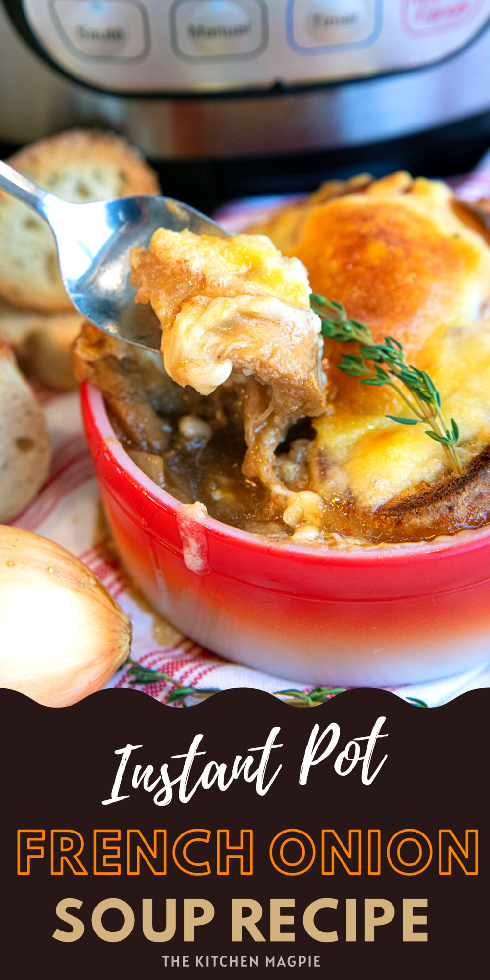  French onion soup made in your Instant Pot! Sweet caramelized onions in a rich beef stock, all topped off with a baguette and melted cheese!