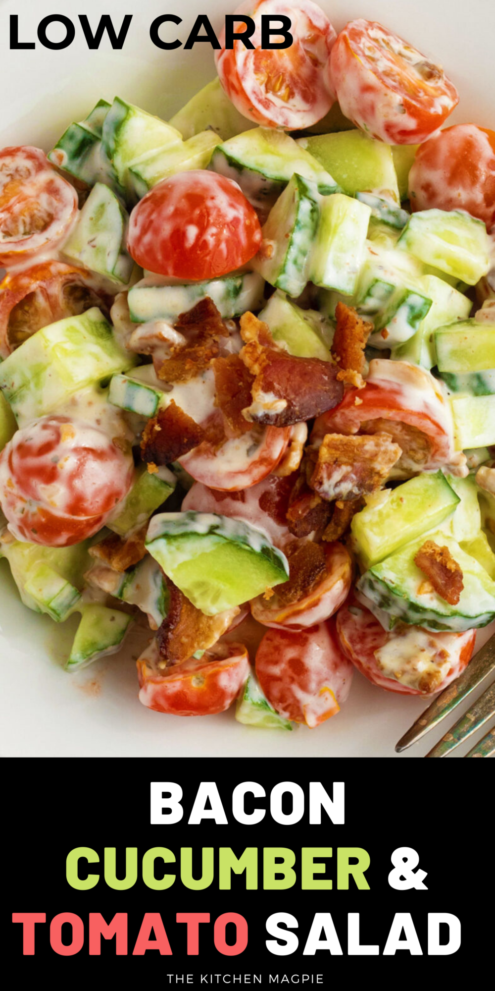 This creamy cucumber tomato salad is a popular low carb salad with bacon and Ranch dressing, but it's so delicious and easy to make that everyone needs to try it!