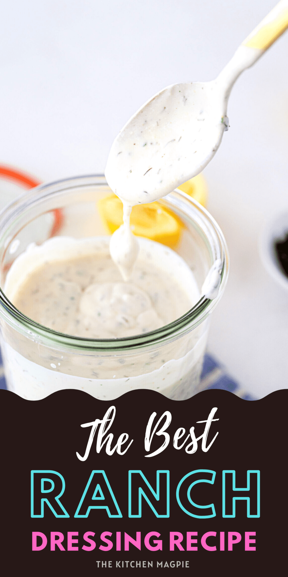 This creamy homemade ranch dressing is so delicious and easy to customize to your own liking that you'll never buy store bought again!