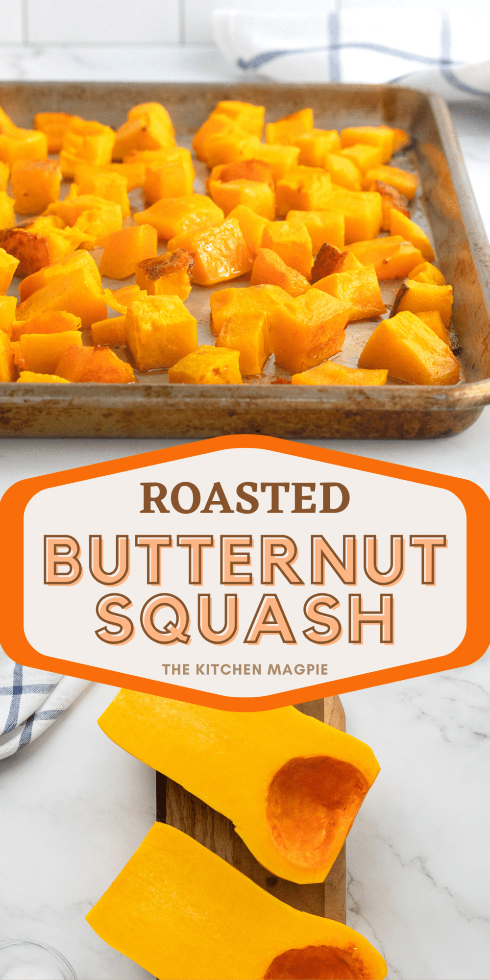 https://www.thekitchenmagpie.com/wp-content/uploads/images/2022/01/roastedbutternutsquashpin-1000x2000.png