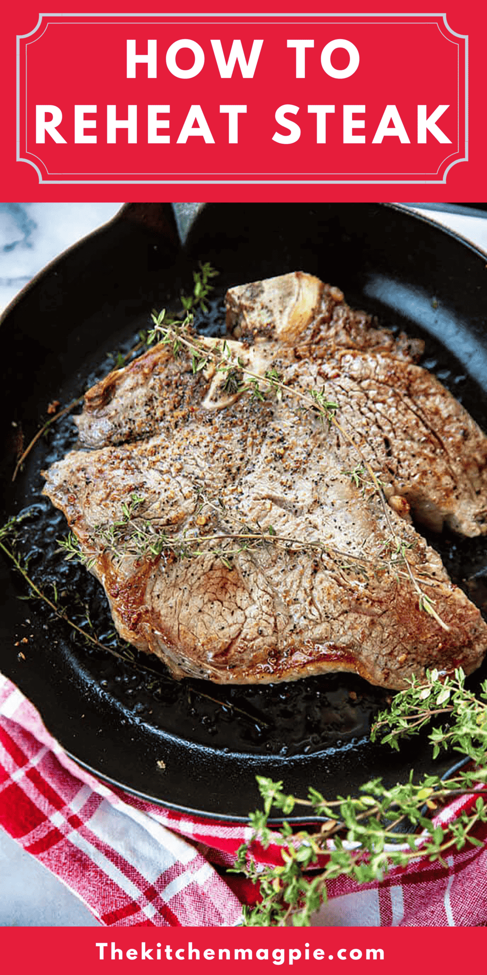 How to Reheat Steak The Kitchen Magpie