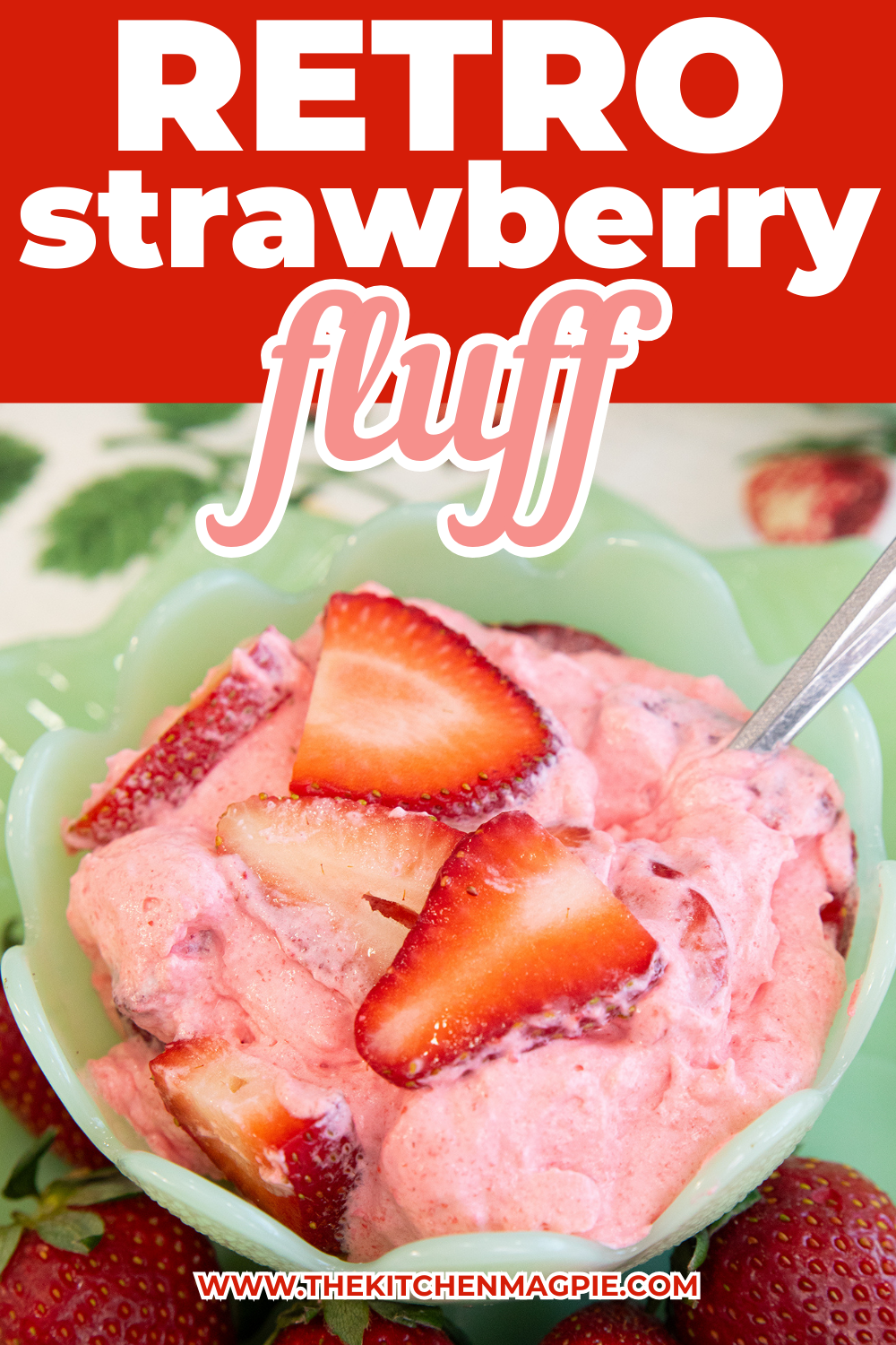 This is the original strawberry fluff recipe that uses cottage cheese in it. Don't worry, it's still incredibly sweet and delicious, but just happens to be full of protein! #thekitchenmagpie #strawberry #dessert #dessertsalad