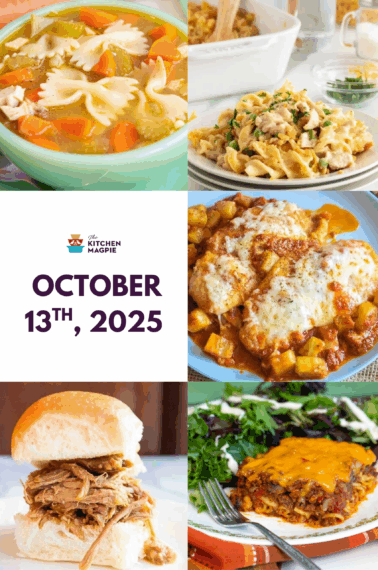 A collage of six images featuring various meals: a bowl of chicken noodle soup, pasta with creamy sauce, cheesy baked chicken, a pulled pork sandwich, cheesy casserole, and a plate with lasagna. Text reads October 13th, 2025.