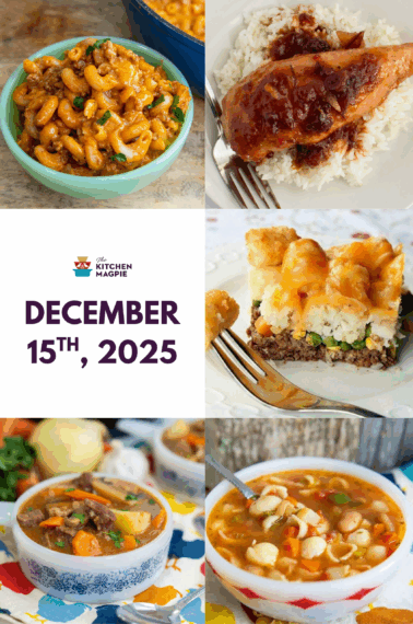 A collage of comfort foods: macaroni dish, BBQ chicken with rice, savory pie, two hearty soups, and a Kitchen Magpie logo with December 15th, 2025 in bold text in the center.