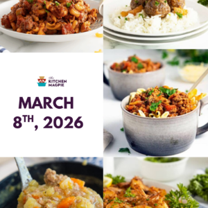 A collage of six dishes, including pasta, rice with meatballs, stew, and shrimp, surrounding a central text reading March 8th, 2026 with The Kitchen Magpie logo on a white background.